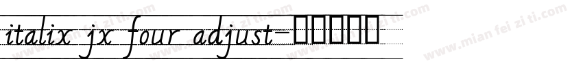 italix jx four adjust字体转换